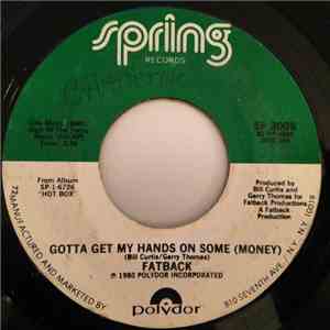 Fatback - Gotta Get My Hands On Some (Money) / Street Band