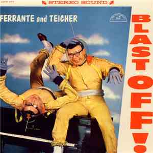Ferrante And Teicher - Blast Off!