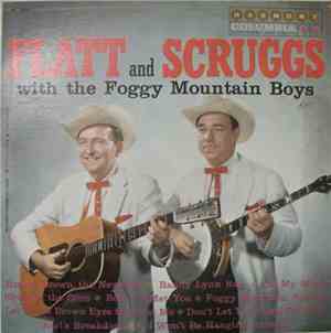 Flatt & Scruggs With The Foggy Mountain Boys - Flat And Scruggs With The Fo ...