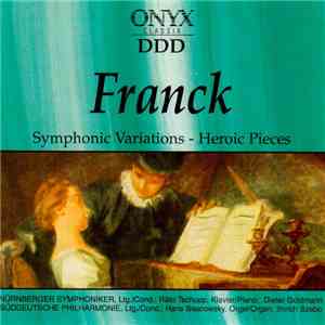 Franck - Symphonic Variations - Heroic Pieces