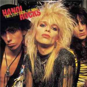 Hanoi Rocks - Two Steps From The Move