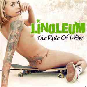 Linoleum  - The Rule Of Law