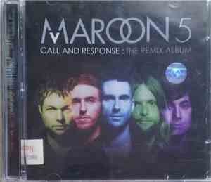 Maroon 5 - Call And Response : The Remix Album