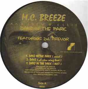 M.C. Breeze - Dayz In The Park / Discombobulatorbubalator