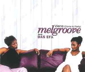 Melgroove Feat.  Das EFX - Viens (Come To Party)
