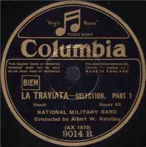 National Military Band Conducted By Albert W. Ketelbey - La Traviata - Sele ...