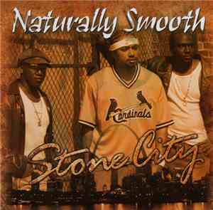 Naturally Smooth - Stone City