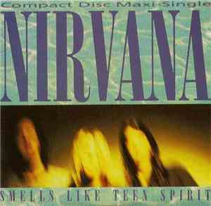 Nirvana - Smells Like Teen Spirit
