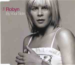 Robyn - By Your Side