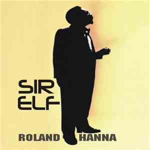 Roland Hanna - Sir Elf
