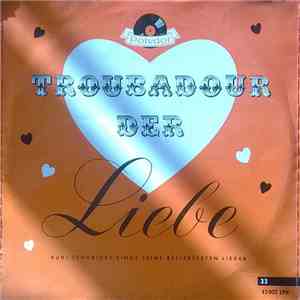 Rudi Schuricke - Troubadour Der Liebe