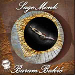 Sage Monk - Baram Bakie