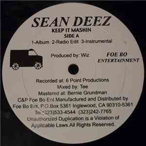 Sean Deez - Keep It Mashin / Game On Ice