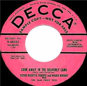 Sister Rosetta Tharpe And Marie Knight - Look Away In The Heavenly Land / S ...