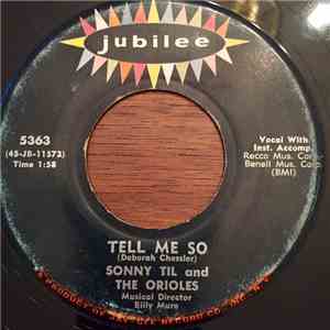 Sonny Til And The Orioles - Tell Me So / At Night