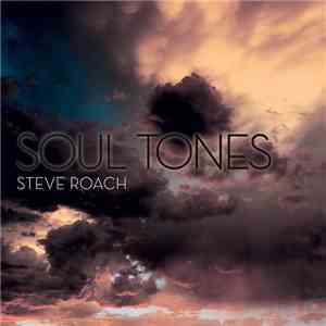 Steve Roach - Soul Tones