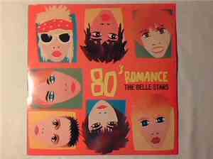 The Belle Stars - 80's Romance