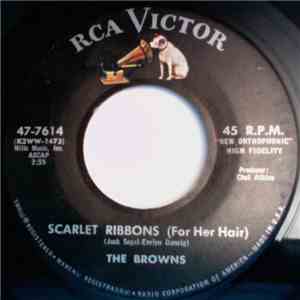 The Browns  - Scarlet Ribbons (For Her Hair)