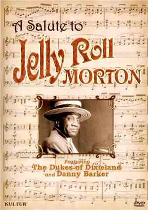 The Dukes Of Dixieland, Danny Barker - A Salute to Jelly Roll Morton
