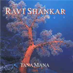 The Ravi Shankar Project - Tana Mana