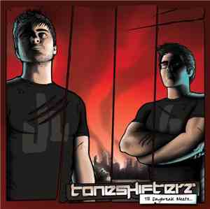 Toneshifterz - Till Daybreak Meets...