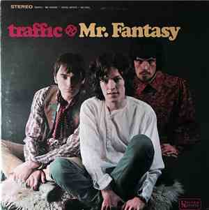 Traffic - Mr. Fantasy