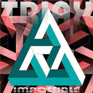 Triax  - Impossible