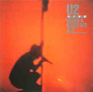 U2 - Live / Under A Blood Red Sky
