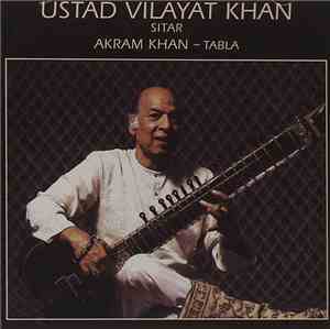 Ustad Vilayat Khan, Akram Khan - Raga Bhankar