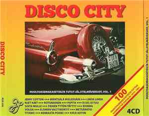 Various - Disco City - Huoltoasemakaseteilta Tutut Jäljitelmäversiot, Vol.  ...
