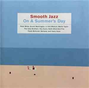 Various - Smooth Jazz ( On A Summer's Day)