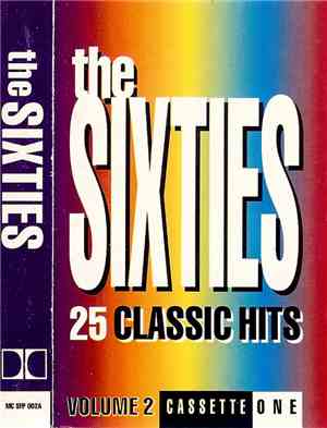 Various - The Sixties (25 Classic Hits Volume 2 Cassette One)