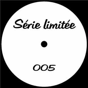 Various - Various ‎– Série Limitée 005