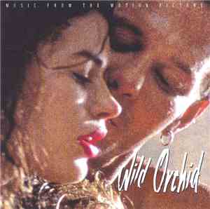 Various - Wild Orchid (Original Motion Picture Soundtrack)
