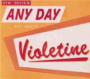 Violetine - Any Day