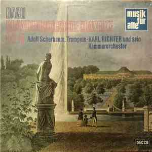 Bach, Adolf Scherbaum, Karl Richter Und Sein Kammerorchester - Brandenburgi ...