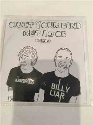 Billy Liar, The Murderburgers - Quit Your Band, Get A Job (Demos)