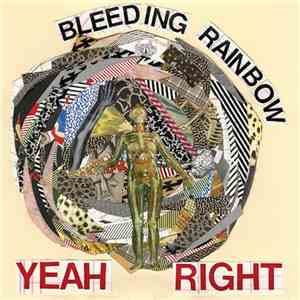Bleeding Rainbow - Yeah Right