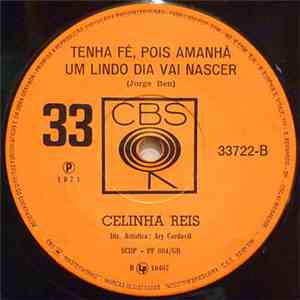 Celinha Reis - O Galo Me Grilou / Tenha Fé Pois Amanhã Um Lindo Dia Vai Nas ...