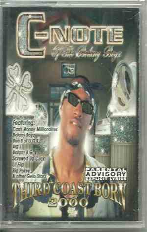 C-Note Of The Botany Boyz - Third Coast Born 2000