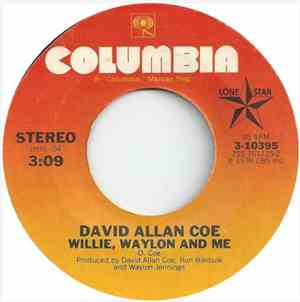 David Allan Coe - Willie, Waylon And Me