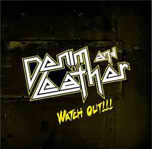 Denim And Leather - Watch Out!!!
