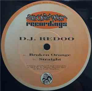 D.J. Redoo - Broken Orange / Straight