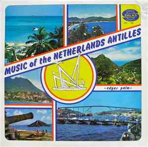Edgar Palm And His Combo - Music Of The Netherlands Antilles