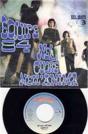 Equipe 84 - Nel Cuore Nell'Anima / Ladro