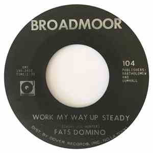 Fats Domino - Work My Way Up Steady / The Lady In Black