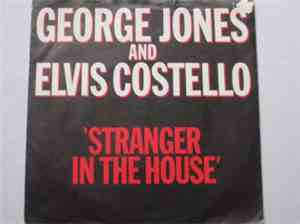 George Jones  ,And Elvis Costello - Stranger In The House