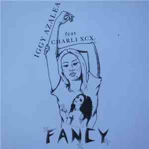 Iggy Azalea Featuring Charli Xcx - Fancy