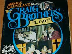James Cleveland Presents The Craig Brothers - Live - Work On Me Jesus