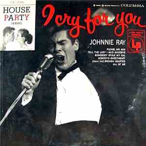Johnnie Ray - I Cry For You